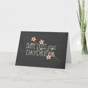 Carte Citation Daydream sur tableau de bord