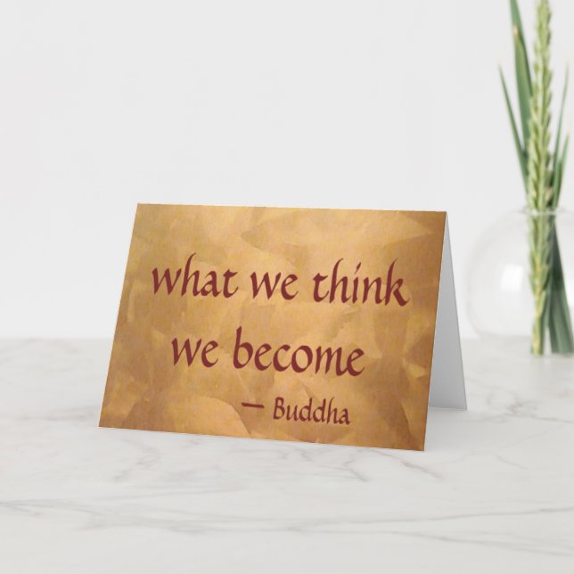 Carte Citation de Bouddha ; Ce que nous pensons, nous le (Devant)