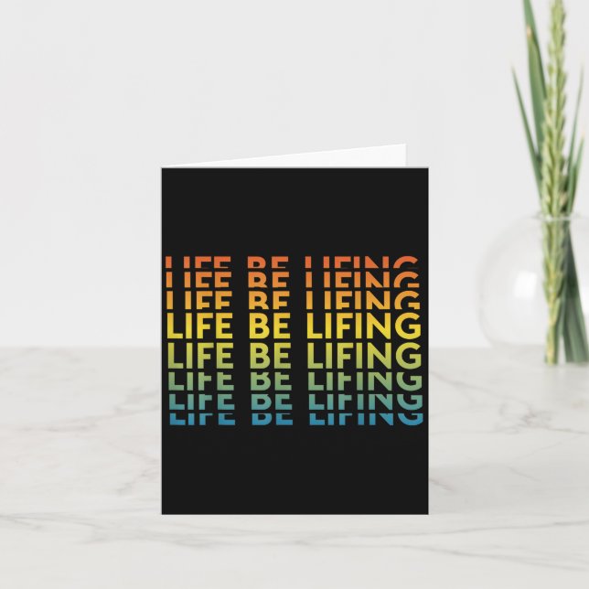 Carte Citation de motivation pour la vie soit levage  (Devant)