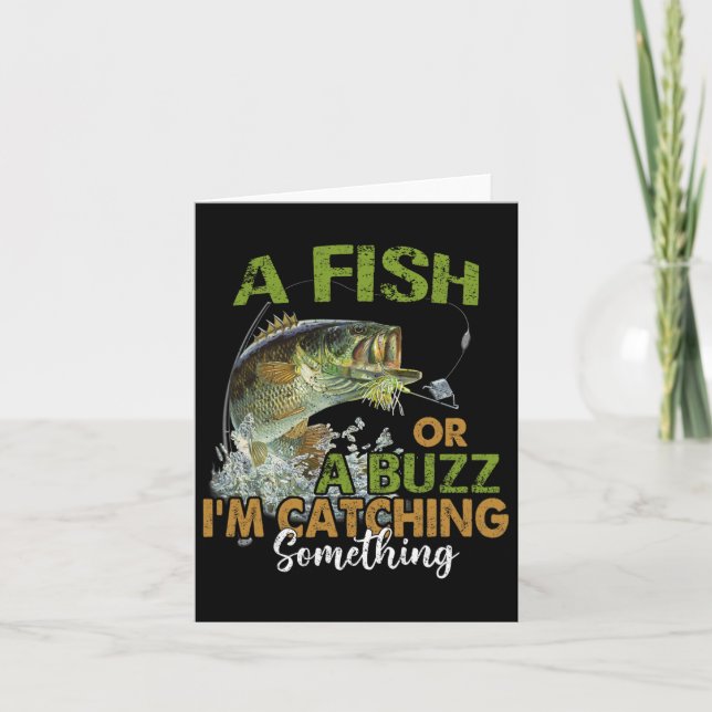 Carte Citation De Pêche Drôle Un Poisson Ou Un Buzz Que  (Devant)