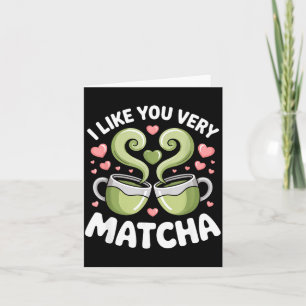Carte Citation de thé matcha Thé vert Pun Je t'aime beau