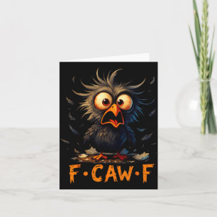 Carte Citation drôle de corbeau noir F-caw-f humour drôl