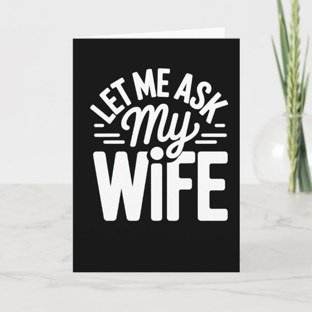 Carte Citation drôle de mariage Laissez-moi demander à m (Devant)