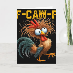 Carte Citation drôle de poulet humour F-caw-f Coq Meme F