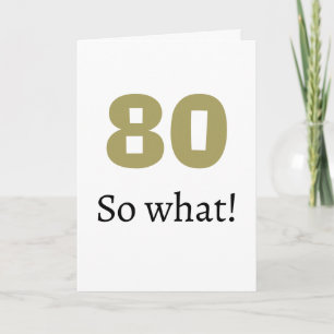Carte Citation drôle d'humour de 80 ans pour un 80e anni