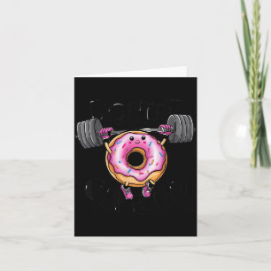 Carte Citation Drôle Donut Abandonne Pas Gymnastique Mus