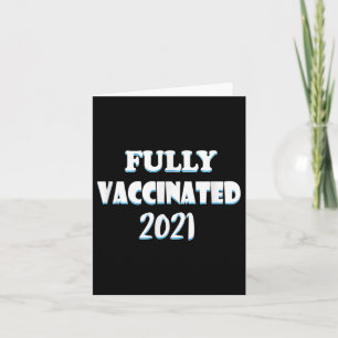 Carte Citation Graphique Funny Vaccinée Pro Vacciné 2021