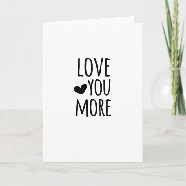 Carte Citation Love You More Style Classique Intemporel  (Devant)