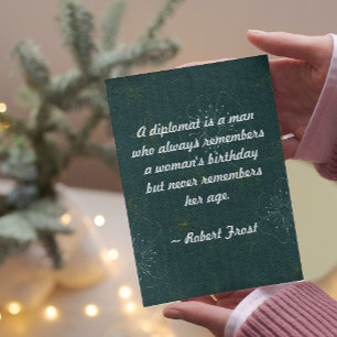 Carte Citation - Un diplomate est un homme qui se souvie