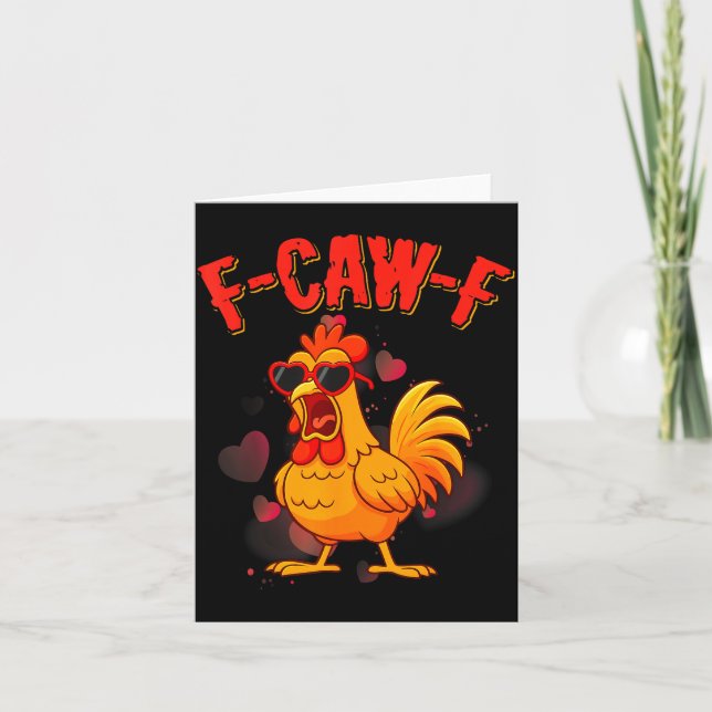 Carte Citation Valentin d'humour de poulet drôle F-caw-f (Devant)