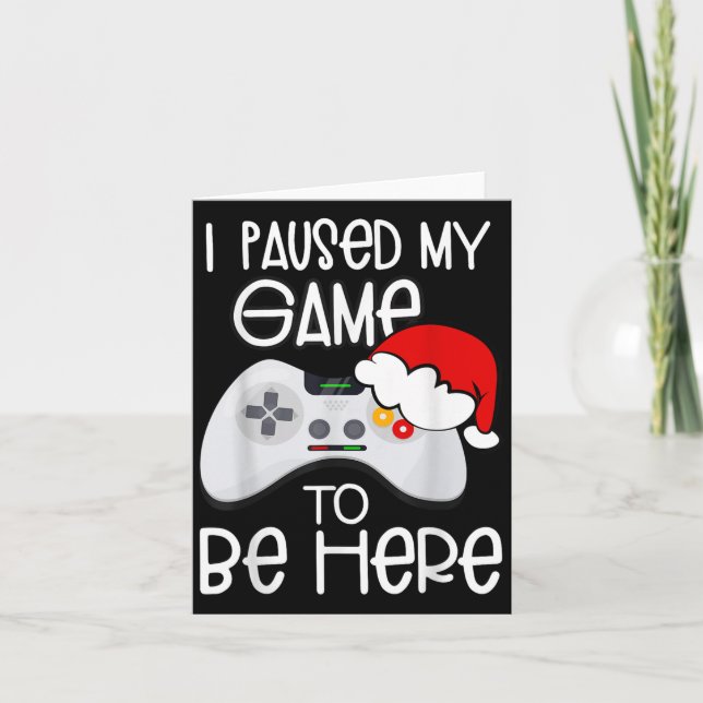 Carte Citations de Noël drôles J'ai mis mon jeu en pause (Devant)