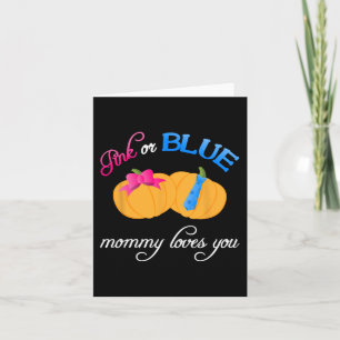 Carte Citrouille Genre Révéler Mommy Loves You Fall Them