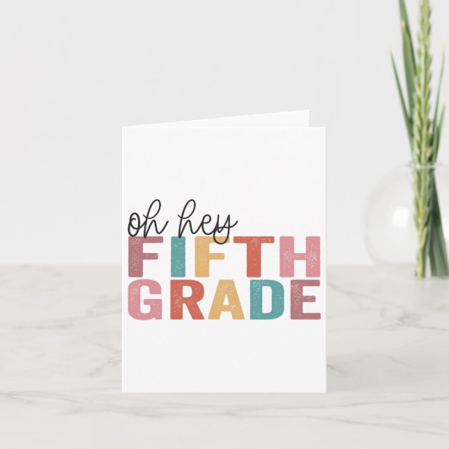 Carte Ck To School Students Teacher Oh Hey 5th Fifth Gra (Devant)