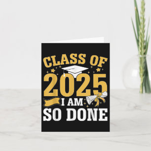 Carte Cl De 2025 Je Suis Si Terminé Graduation Drôle Jo