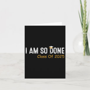 Carte Cl De 2025 Je Suis Si Terminé Graduation Pour Lui