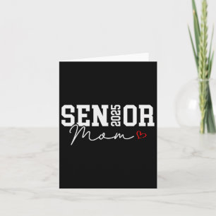 Carte Cl Of 2025 Senior Mom 2025 Graduation 2025 Ck To S