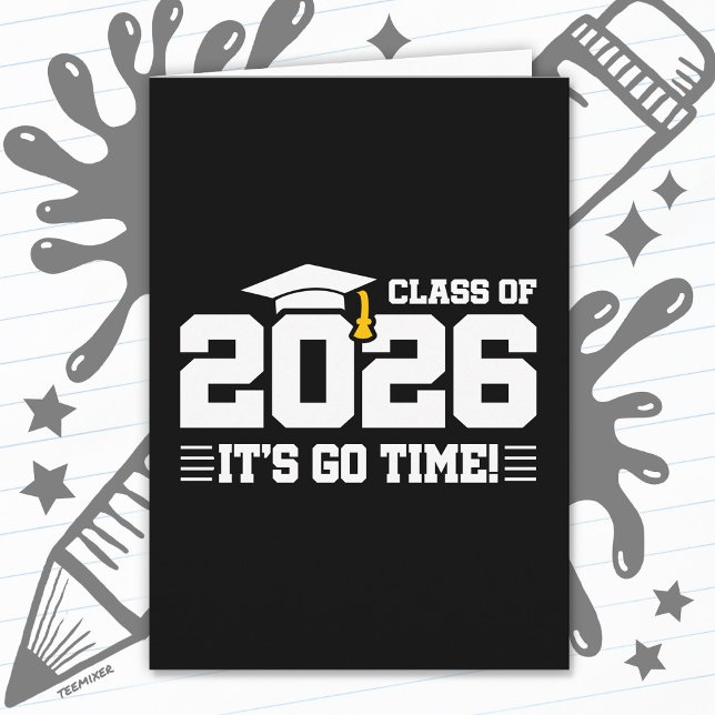 Carte Class of 2026 Graduation It’s Go Time Funny Quote (Créateur téléchargé)