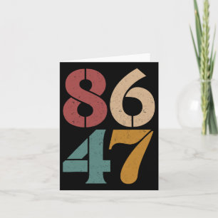 Carte Clic Vintage 80s Style 86 47 Anti Trump