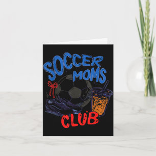Carte Club de mamans de foot rétro café glacé maman de s
