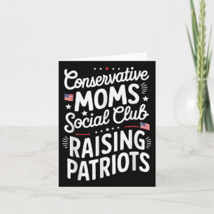 Carte Club Social Conservateur Moms Élevant Des Patriote