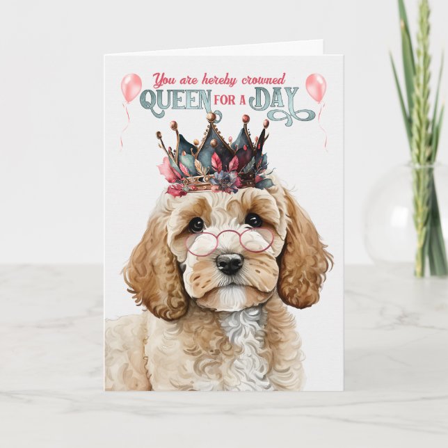 Carte Cockapoo Dog Queen for Day Fundy Birthday (Devant)
