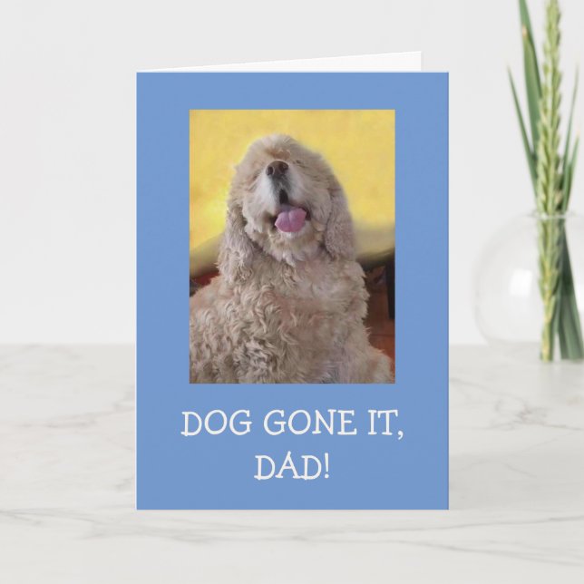 Carte Cocker Spaniel Mon Dieux C'est la Fête des Pères (Devant)