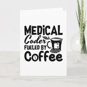 Carte Code médical Fueled by Coffee Programmer Coding