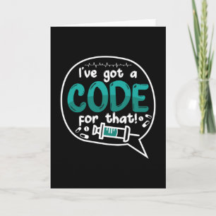 Carte Code médical I've Got A Code For That ICD Coding