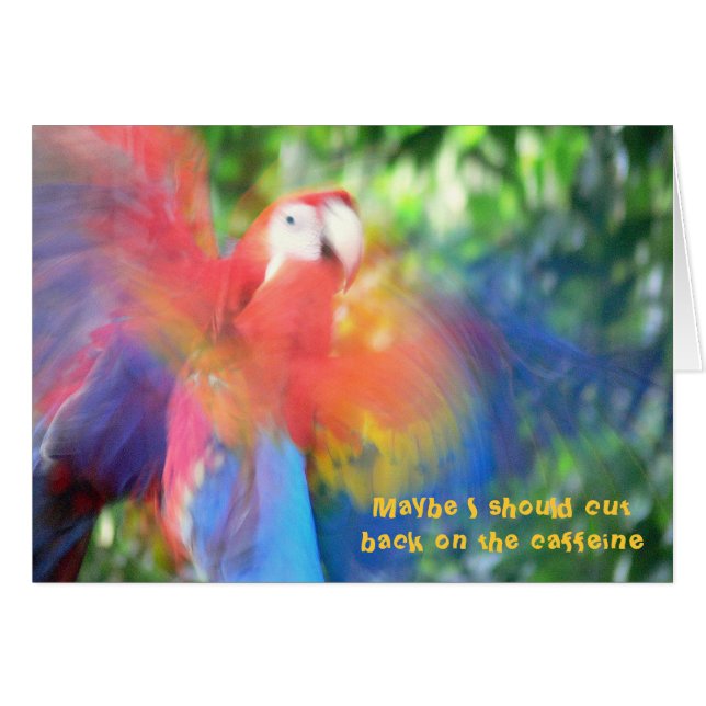 CARTE COLORÉE "TROP DE CAFÉ" HUMOREUSE (Devant horizontal)