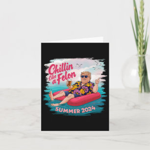Carte Comme A Felon Trump Summer 2024 Beach