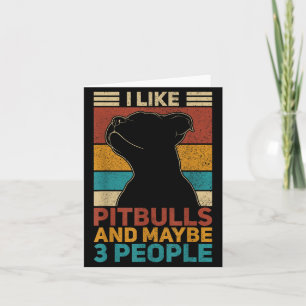 Carte Comme les Pitbulls Et Peut-être 3 Personnes Amateu