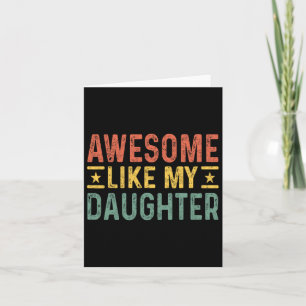 Carte Comme Ma Fille Papa Fête des pères d'anniversaire 