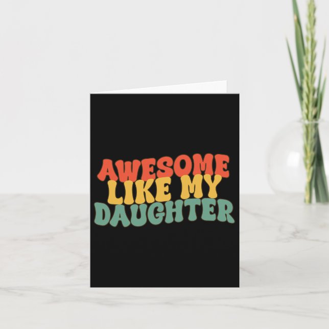 Carte Comme ma fille Rétro Papa Drôles de pères  (Devant)