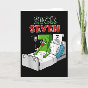 Carte Conception de jeu de mots de costume Sick Seven 67