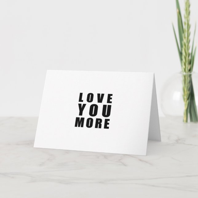 Carte Conception minimale de Love You More  (Devant)