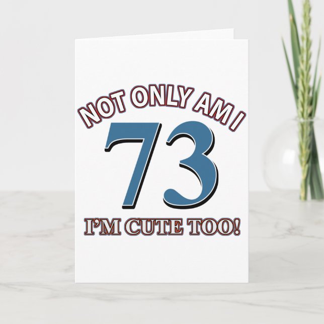 Carte conceptions d'anniversaire de 73 années (Devant)