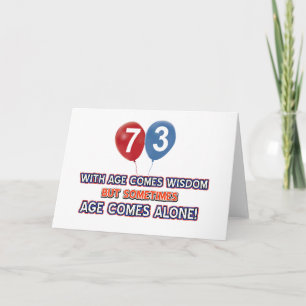 Carte conceptions d'anniversaire de sagesse de 73 ans