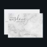 Carte Conseil Marbre classique Mariage de script moderne<br><div class="desc">Ajoutez une touche personnelle à votre mariage grâce à un conseil et une carte de souhaits de mariage de script moderne. Cette carte de conseil comporte le titre "mots de sagesse" avec des détails en écriture grise et sans serif style de police sur arrière - plan en marbre blanc. Parfait...</div>