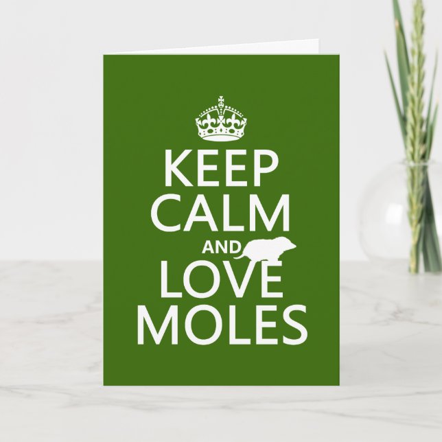 Carte Conserver le calme et l'amour Moles (n'importe que (Devant)