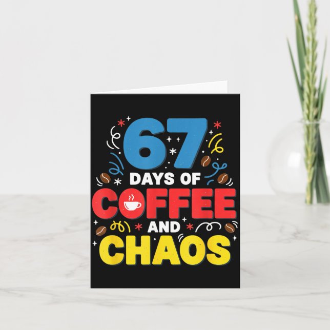 Carte Cool 67 Days Of Coffee Teacher Retro Vibes School  (Devant)