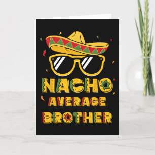 Carte Cool Cinco De Mayo Nacho Moyen Frère Mexicain S
