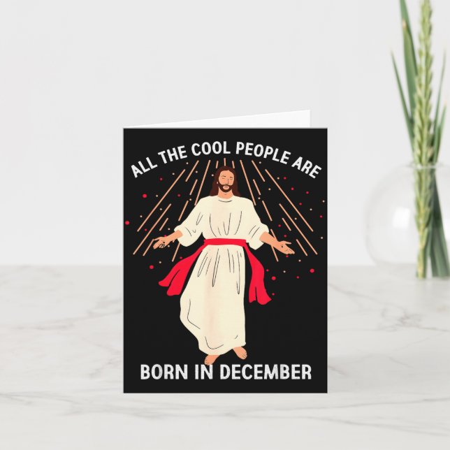 Carte Cool People Are Born In December Christian Christm (Devant)