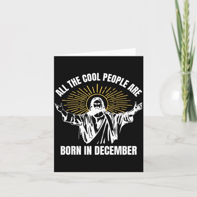 Carte Cool People Are Born In December Christian Christm (Devant)