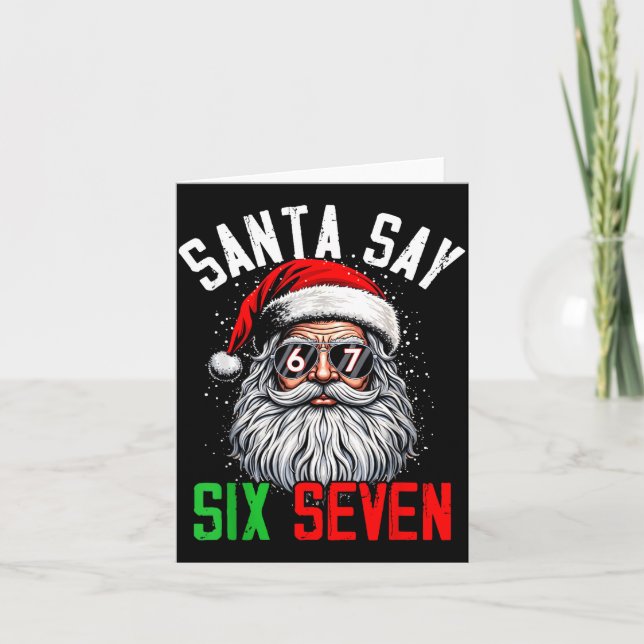 Carte Cool Santa Says Six Seven Funny Christmas 67 Meme  (Devant)