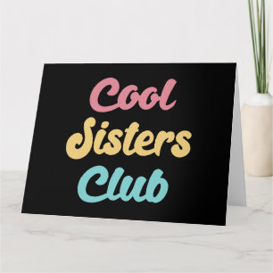 Carte Cool Sisters Club II