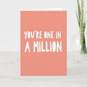 Carte Coral Youre One In A Million
