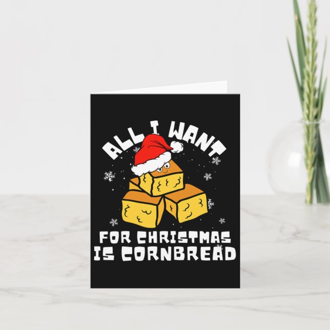 Carte Cornbread Pour Noël Cornbread Lover Tout Ce Que Je (Devant)