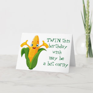 CARTE ***CORNY*** WISH FOR ****TWIN'S BIRTHDAY****
