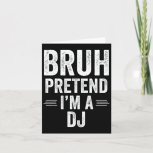Carte Costume Dj Halloween Bruh Faire semblant d'être un