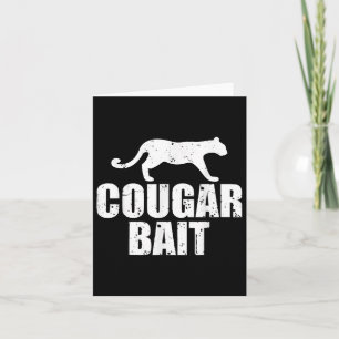 Carte Cougar Bait Funny Cadeau Cougar Chasse Pêche Perte